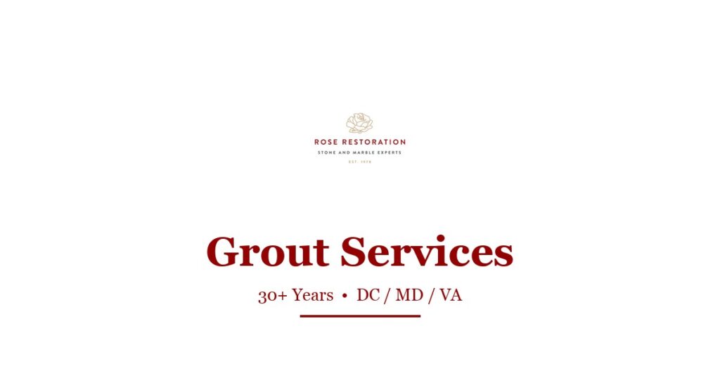 Grout Cleaning Contractor Comparison — Rose Restoration DC MD VA